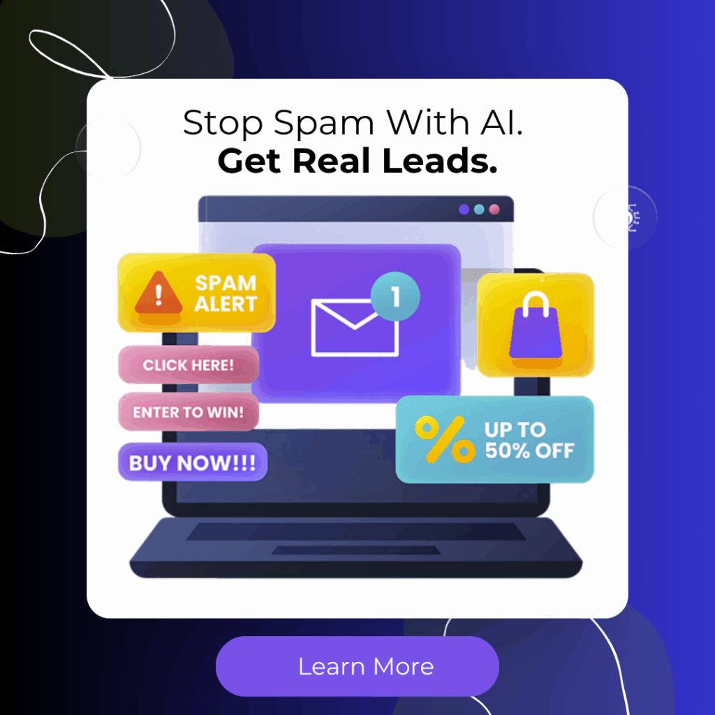 Stop Spam & Get Real Leads