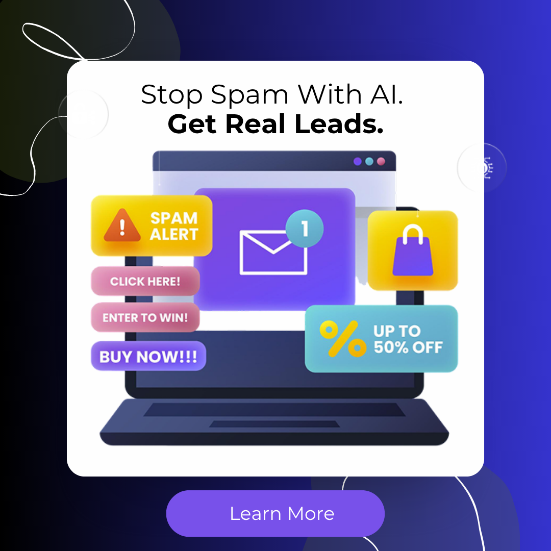 Stop Spam & Get Real Leads